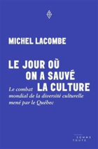 Le jour où on a sauvé la culture